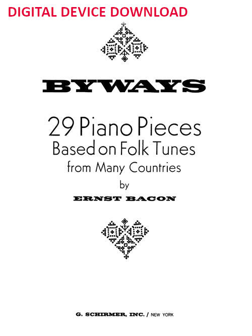 Byways: 29 Piano Pieces based on Folk Tunes from Many Countries - Digital