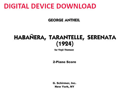 Habanera, Tarantelle, Serenata - Digital (Not Printable)