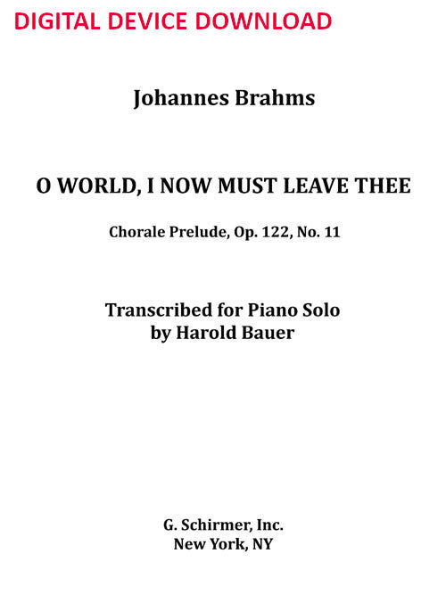 O World, I now must leave thee, Op. 122, No. 11 - Digital (Not Printable)