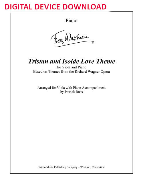 Tristan and Isolde: Love Music (for viola and piano) - Digital (Not Printable)