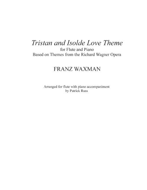 Tristan and Isolde: Love Music (for flute and piano)