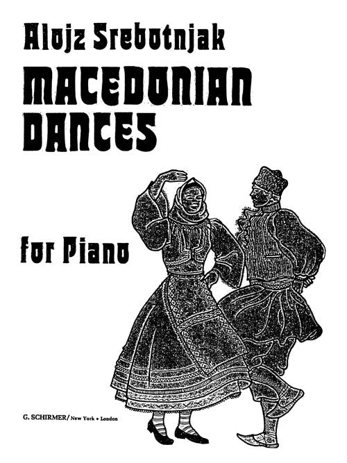 Macedonian Dances (for piano)