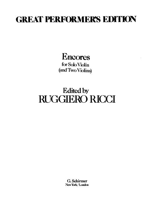 Encores (Great Performer's Edition), for Solo Violin (and Two Violins)