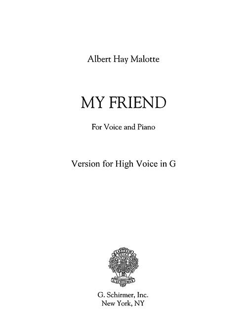 My Friend (voice and piano) - vocal score - high voice