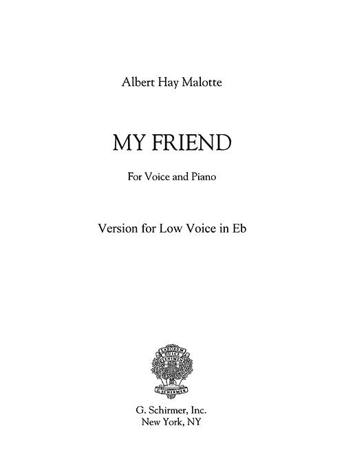 My Friend (voice and piano) - vocal score - low voice