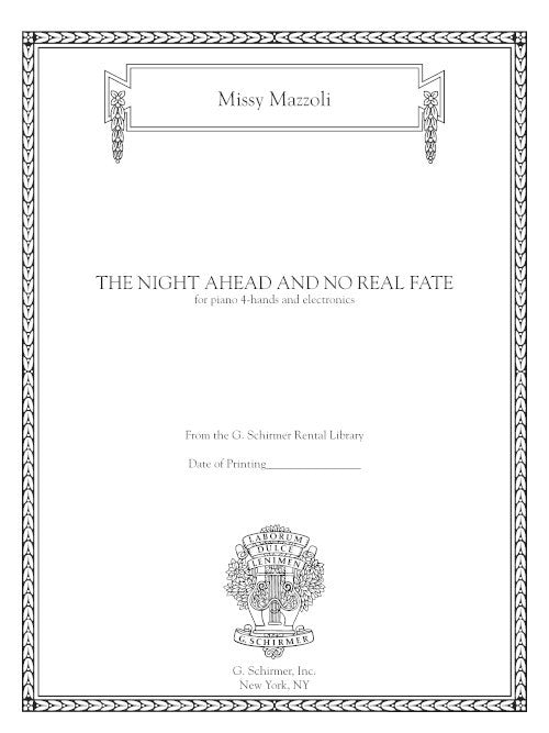 The Night Ahead and No Real Fate (for piano 4-hands)